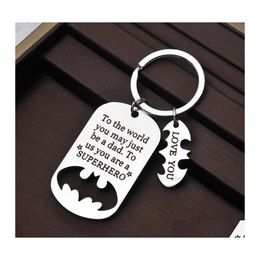 Belangrijkste ringen DIY roestvrijstalen ketting gegraveerd aan de wereld, je bent misschien gewoon een vader Keychain Fathers Day Gift Drop Delivery Sieraden OT7KI