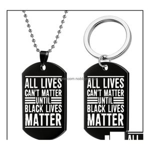 Porte-clés Bijoux Porte-clés En Acier Inoxydable Charme De Sac Black Lives Matter Femmes Pendentif Colliers Porte-clés Anneau Aessories Hommes Mode Dhx5A