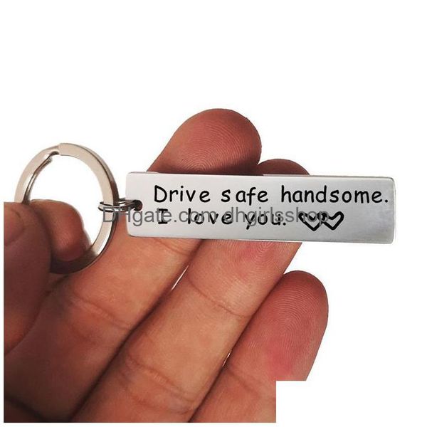 Porte-clés en acier inoxydable Drive Safe Key Ring Gravure Beau Je t'aime Porte-clés Porte-clés Bijoux de mode Will et Sandy Drop Ship Dhjlp