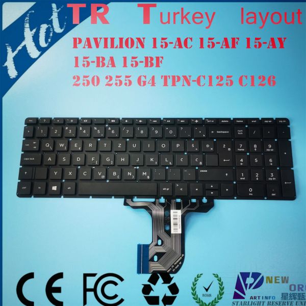 Teclados New Org Org US Tr Turkey Laptop Keyboard para HP Pavilion 15ac 15af 15ay 15BA 15BF 250 255 G4 TPNC125 TPN C126 Serie Negro