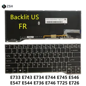Claviers US Clavier français pour Fujitsu Lifebook E733 E734 E743 E744 U745 E546 E547 E544 E736 E746 T725 T726 Keyboard rétroéclairé pour ordinateur portable