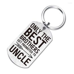 Keychains Funny Men Keychain gegraveerd, alleen de broer wordt gepromoveerd tot oom Key Chain roestvrijstalen sleutelhanger Beyring Bag CharmkeyChains Fier22