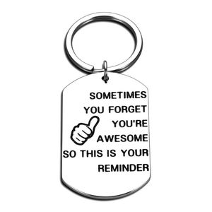 Keychains Inspirerende sleutelhanger geschenken Soms vergeet je dat je geweldig bent, dus dit is herinnering waardering cadeau kerstfeest