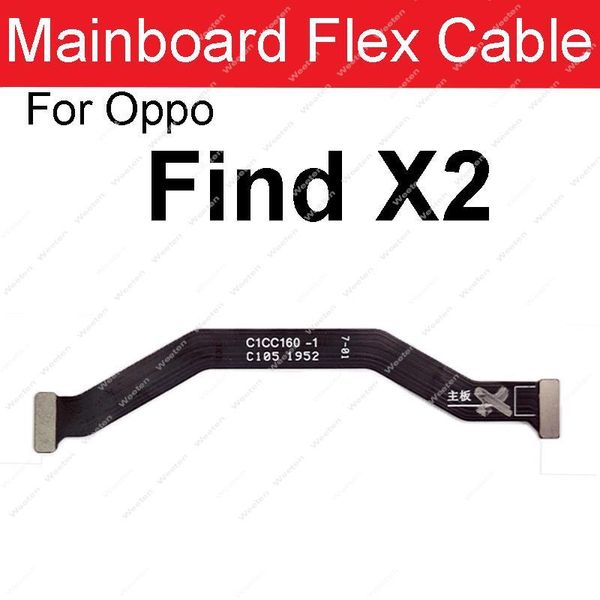 LCD Câble flexible de la carte principale pour OPPO Trouver x x2pro x2neo x2lite x3 x3lite x5 x5 pro écran LCD Connecteur de carte mère Ribbon flexible