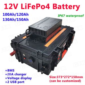 Lifepo4 12V 100Ah 120Ah 130Ah 150Ah batterie pour stockage solaire ups réverbère solaire EV RV caravane moteur maison + chargeur 10A