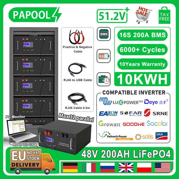 Batterie LiFePO4 48V 200Ah 10Kw 51.2V 100Ah 120Ah 6000 Cycle 16S 200A BMS PC Moniteur 32 Parallèle 10 Ans de Garantie EU PAS DE TAXE