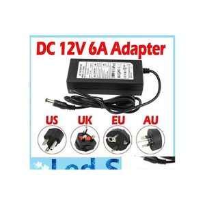 Verlichtingstransformatoren 12V 6A AC/DC -adapterlading voor hoge heldere 72W LED -strips Voeg 1,2 m toe met EU/UK/AU/US PLUG DRAP Leverlichten OTPME