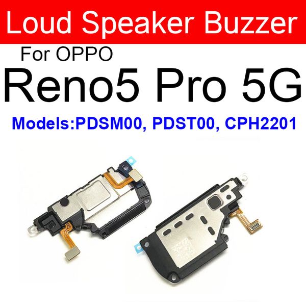 Buzzer de haut-parleur pour Oppo Reno 5 6 7 5pro plus 6pro plus 7pro 5 K 7se 7Z haut-parleur Buzzer Ringer Sound Flex Cable Pièces