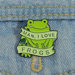 Mec I Love Frogs Emordes en émail Custom Milf Brooches Badges Cartoon Carton Funny Animal Bielry Gift For Kids Friends
