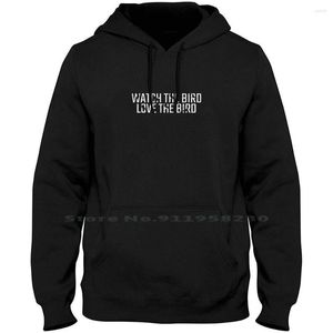 Mannen Hoodies Vogels kijken Mannen Vrouwen Hoodie Pullover Sweater 6XL Big Size Cotton Watch Hi