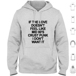 Heren Hoodies als de liefde niet aanvoelt als Punk Hoodie Cotton Cotton Long Sleeve Parody Funny 80s Music