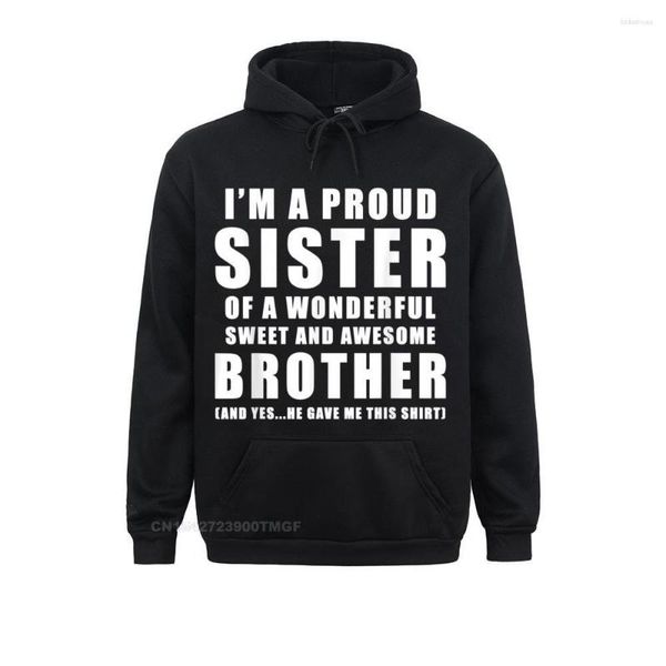 Sweats à capuche pour hommes à manches longues Funny For Sister From Brother Birthday Present Sweatshirts Crazy Prevailing Hoods