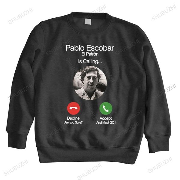 Sweat à capuche pour hommes Pablo Escobar appelant hommes sweat-shirt décontracté col rond impression drôle sweat à capuche Cool coton vêtements graphiques