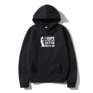 Heren Hoodies Sweatshirts 100% SOF -katoen Ik hoop dat je je Shttin -broek hebt op TWD Black Mens Outerwear Negan The Walking Dead Women Sweatweaouterwear Y240510