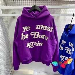 Heren Hoodies Sweatshirts 2023fw Fleece Ye Must Be Born Again Hoody Heren Dames 1 1 Puff Print CPFM Hoodie Sweatshirts Paarse Truien x0905