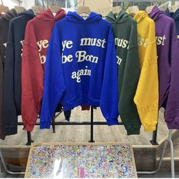 Heren Hoodies Sweatshirts Hot Verkoop CPFM XYZ Hoody Ye Must Be Born Again Schuimprint Capuchon Pullover Multi Color Fleece Hoodie Oversized Sweatshirt T230921