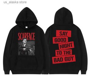 Sweats à capuche pour hommes Sweats Scarface Tony Montana Say Goodnight To The Bad Guy Slogan Hoodie Hommes Classique Vintage Hoodies Hip Hop Rock Punk Sweat Gothique T230731