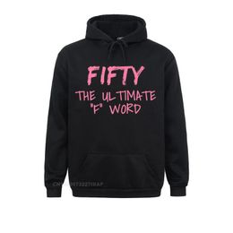 Heren Hoodies Sweatshirts Dames vijftig The Ultimate F Word grappig 50e verjaardag hoodie voor vrouwen speciaal aangepast