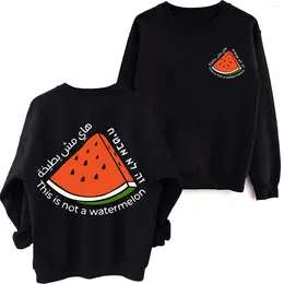 Sweats à capuche pour hommes Ce n'est pas une pastèque Palestine Collection Sweatshirt Man Femme Harajuku Hip Hop Long Manche à sweat à sweat à sweat à capuche Gift