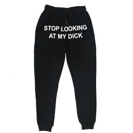 Pantalons pour hommes Pantalons de survêtement hommes femmes coureurs arrêtent de regarder mes pantalons de survêtement hip hop imprimé taille haute streetwear hippie 231031