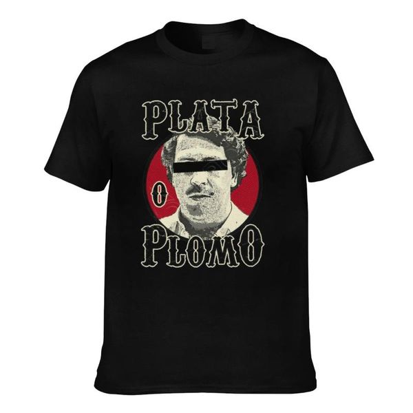 Camiseta Plata O Plomo I Narcos Pablo Escobar Premium de algodón puro para hombre, camiseta impresionante de cuello redondo para hombre, ropa estampada para hombre