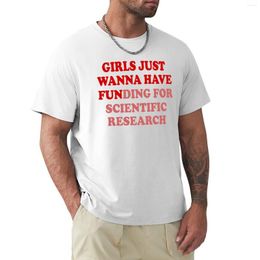 Polos -meisjes voor heren willen gewoon financiering hebben - grappig zeggend wetenschappelijk onderzoek March for Science T -shirt oversized t -shirt mannen kleding