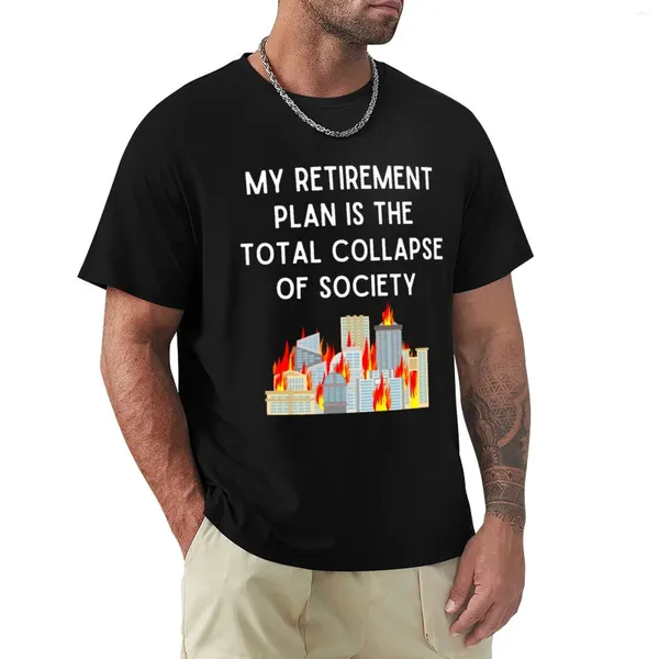 Polos pour hommes Mon plan de retraite est l'effondrement total de la société T-shirt Vêtements esthétiques Anime T-shirts noirs pour hommes