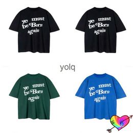 T-shirts hommes 2024 Pu Imprimer Ye St Be Born Again T-shirt Hommes Femmes 1 1 Haute Qualité W Tee CPFM Tops Hip Hop Tour Short Sleeveyolq