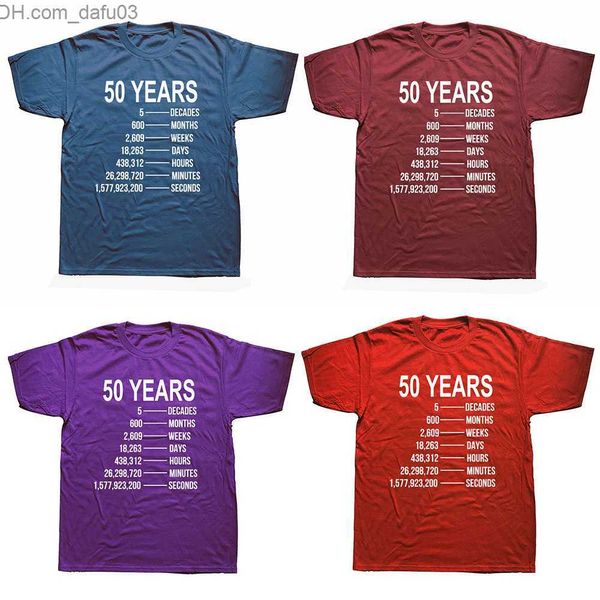 Camisetas de hombre 50 cumpleaños 50 años Cita divertida Cumpleaños Unisex Gráfico Moda Nuevo Algodón Camisetas de manga corta O-cuello Harajuku camiseta Z230711