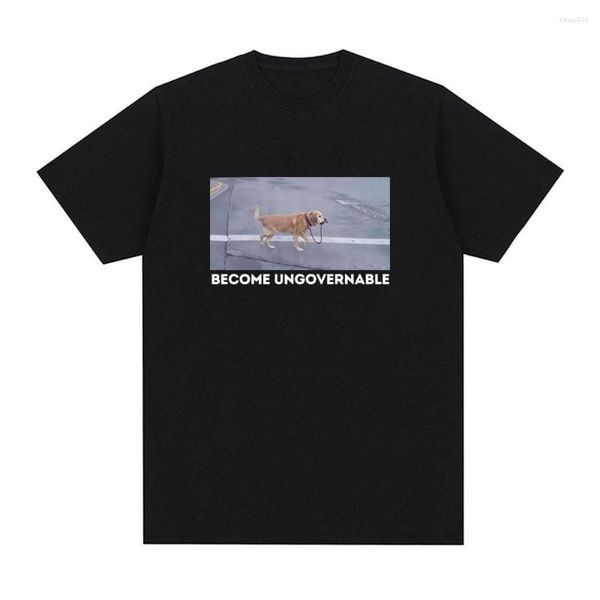 T-shirts pour hommes deviennent ingouvernables drôle chien graphique t-shirt été hommes femmes décontracté t-shirts doux mode surdimensionné à manches courtes pour homme