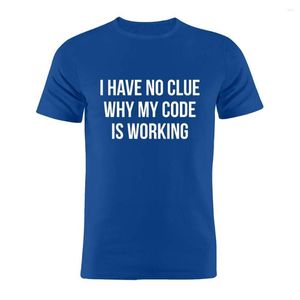 Heren t shirts katoen unisex shirt Ik heb geen idee waarom mijn code werkt grappige programmeurontwikkelaar Silhouette Artwork Gift Tee