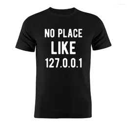 T-shirts pour hommes Coton Unisexe Shirt Programming Joke No Place Like Home Funny Developer Coder Software Programmer Gift Tee