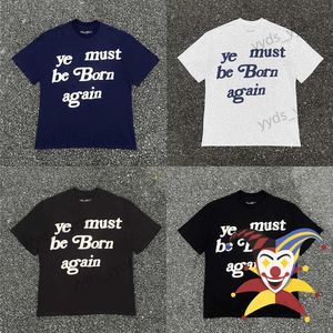 T-shirts hommes CPFM Tee Hommes Femmes Puff Ye Must Be Born Again T-shirt Clean Fit Tops Manches courtes T240112