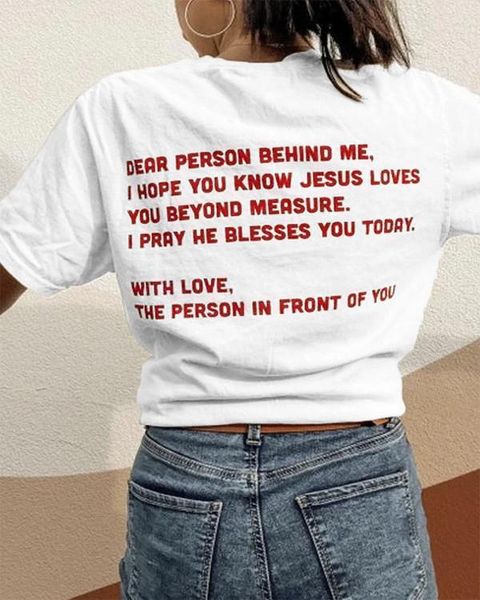 T-shirts pour hommes Chère personne derrière moi Amour comme Jésus T-shirt femme 100 coton drôle tumblr décontracté mode citation hipster unisexe t-shirt haut t-shirt 230519