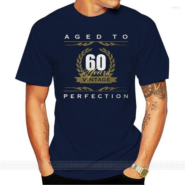 T-shirts pour hommes Mode Hommes Coton Col rond Manches courtes Anniversaire âgé à la perfection 60 ans Presen Tee