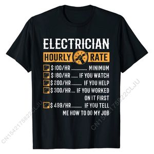 T -shirts voor heren Funny Electrician Gifts -uurtarief -Starief Men Men Aangepaste shirts Shirts Shirt voor jongens Speciale katoenen print Shirts 230404