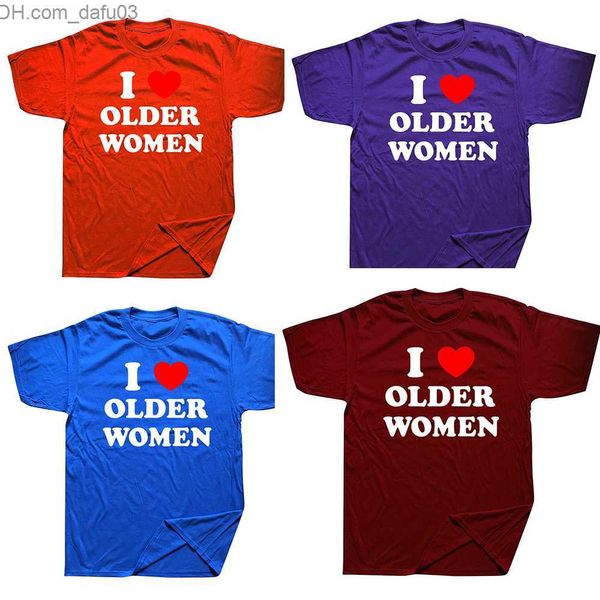 T-shirts pour hommes drôles j'aime les femmes plus âgées coeur mamans chaudes t-shirts style d'été graphique coton Streetwear à manches courtes cadeaux d'anniversaire T-shirt hommes Z230711