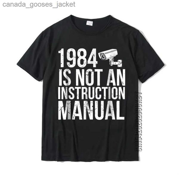 Camisetas para hombres Camiseta libertaria divertida 1984 no es un manual de instrucciones para hombre Tops de cumpleaños baratos Camisa de algodón personalizada L231208