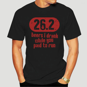 T-shirts hommes drôles hommes chemise femmes nouveauté t-shirt coureurs 26.2 bières que j'ai bu pendant que vous payiez pour courir T-shirt 8586A