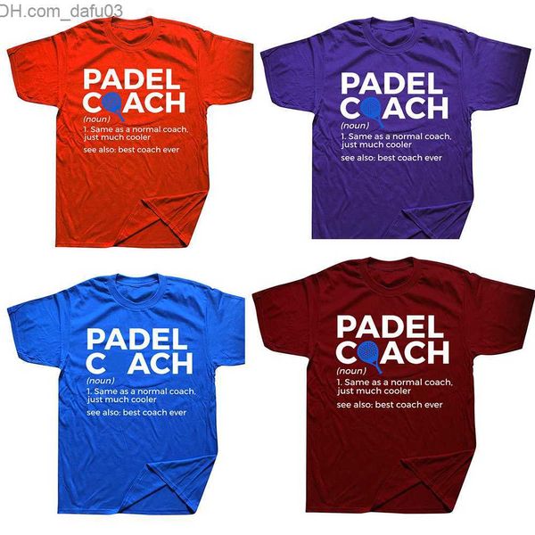 T-shirts pour hommes Funny Padel Teacher Definition Tennis T-shirts Graphique Coton Streetwear À Manches Courtes Cadeaux D'anniversaire T-shirt Vêtements Pour Hommes Z230711