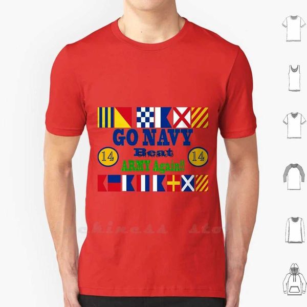 Camisetas para hombre Go Navy Beat Army Again camiseta 100% algodón DIY S-6xl Navy Army bandera fútbol parche plano Go Navy Beat Army