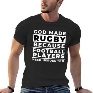 Heren T-shirts God heeft rugby gemaakt omdat voetbalspelers ook helden nodig hebben - Rugby Humor T-shirt esthetische kleding effen heren t-shirt