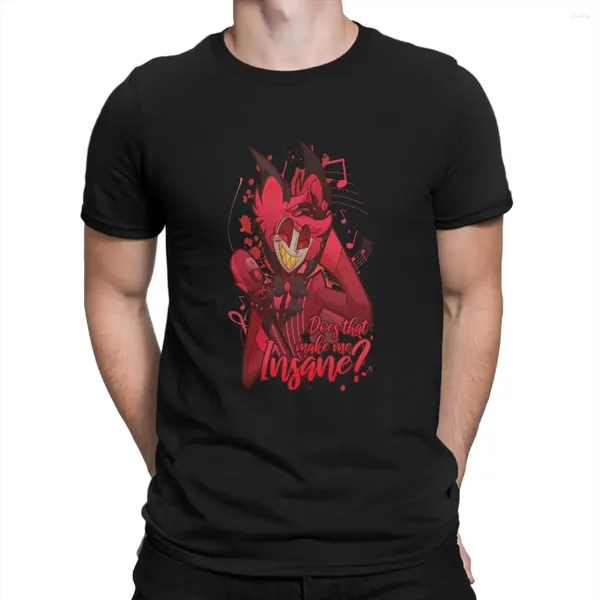 Camisetas para hombres Hazbin els est Tshirt para hombres ¿Eso me hace una locura Camiseta básica de la camisa básica de Hip Hop Tops