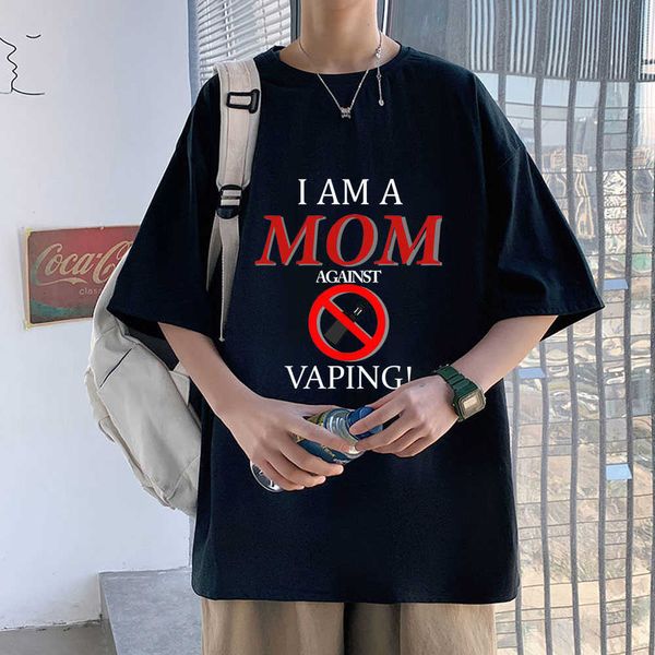 T-shirts pour hommes I Am Mom Against Vaping Tshirt Lettre Impression T-shirt Hommes Femmes Mode Harajuku Tee À Manches Courtes Unisexe Taille EU T Shirts Tops T230103