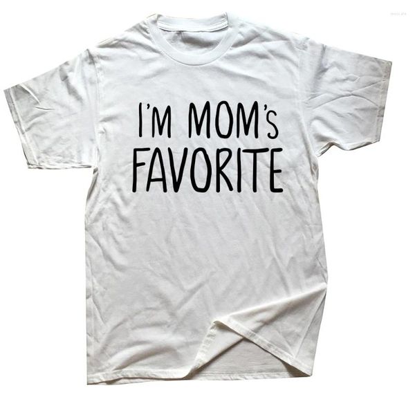 T-shirts pour hommes I Am Moms Favorite Shirt Anime Tee Tops Col rond à manches courtes Mode Tshirt Vêtements Casual Basic Cadeau d'anniversaire T-shirts