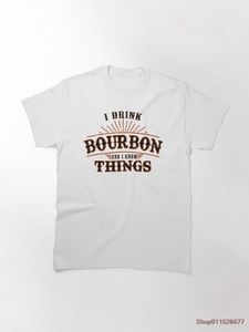 Heren t shirts ik drink bourbon en weet dingen katoen zomer mannen casual kabibib t-shirt mannelijk cool t-shirt tee shirt