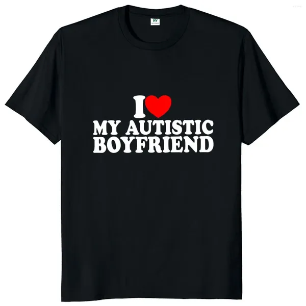 T-shirts pour hommes I Heart Love My Autistic Boyfriend Shirt Funny Girlfriend Birthday Gift Tee Tops Coton Unisexe Été T-shirts Taille UE