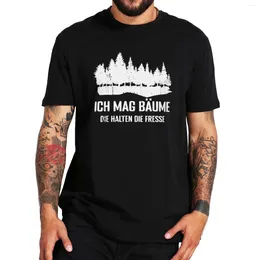 T-shirts voor heren Ik hou van bomen, ze zwijgen Shirt Duitse grappen Sarcastisch Korte mouw Casual Katoen Unisex O-hals Zomer Tee Tops EU-maat