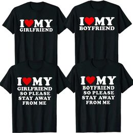 Camisetas para hombres Amo las camisetas de mi novio Amo la camiseta de mi novia, así que por favor mantente alejado de mí divertido BF GF diciendo Cita parejas T tops T240506