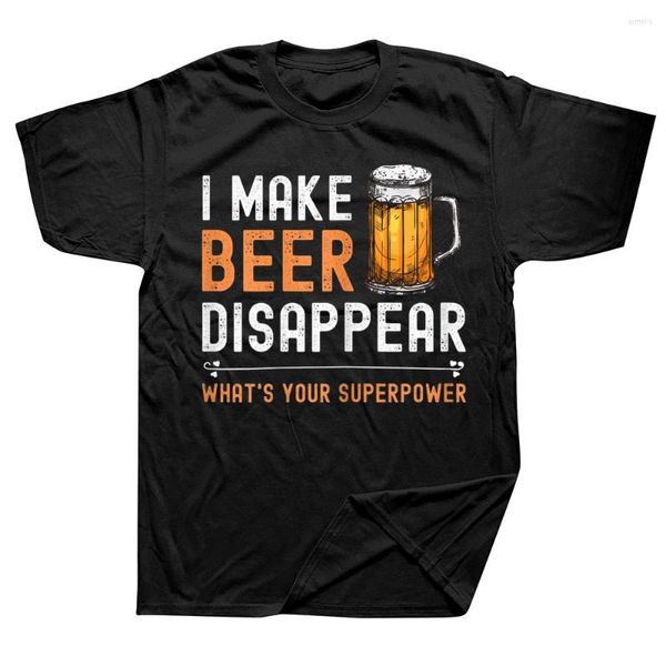 T-shirts pour hommes I Make Beer Disappear Quelle est votre superpuissance Funny Drinking Graphic Streetwear Short Sleeve Birthday Gifts T-shirt